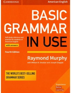 Basic Grammar in Use. Self-study reference and practice for students of American English with answers Basic Grammar in Use. Self-study reference and practice for students of American English with answers