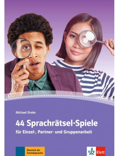 44 Sprachratsel-Spiele Fur Einzel-, Partner- und Gruppenarbeit