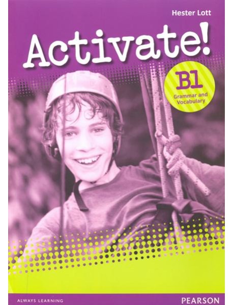 Activate! B1 Grammar & Vocabulary