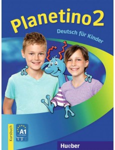 Planetino 2. Deutsch für Kinder. Kursbuch
