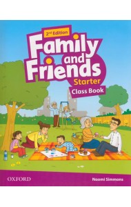 Family and Friends. Starter. Class Book