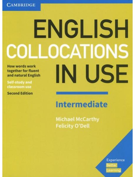 English Collocations in Use. Intermediate. Book with Answers