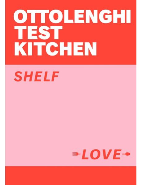 Ottolenghi Test Kitchen: Shelf Love