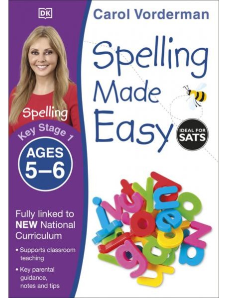 Spelling Made Easy. Ages 5-6. Key Stage 1