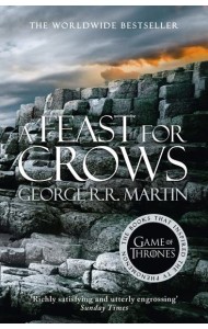 A Song of Ice and Fire (4) — A FEAST FOR CROWS