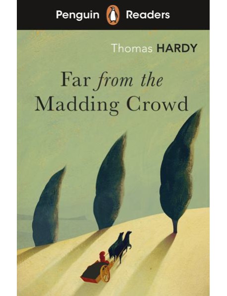 Penguin Readers Level 5: Far from the Madding Crowd (ELT Graded Reader)