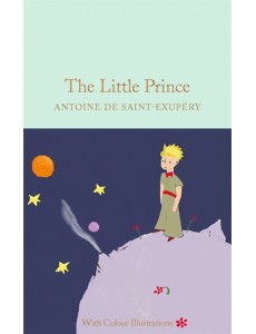 The Little Prince (with Colour Illustrations) The Little Prince (with Colour Illustrations)