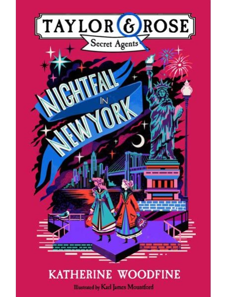 Taylor and Rose Secret Agents — NIGHTFALL IN NEW YORK