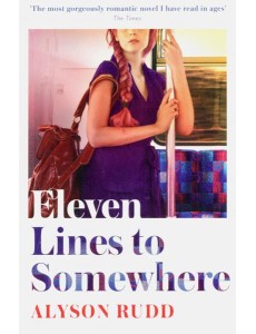 ELEVEN LINES TO SOMEWHERE