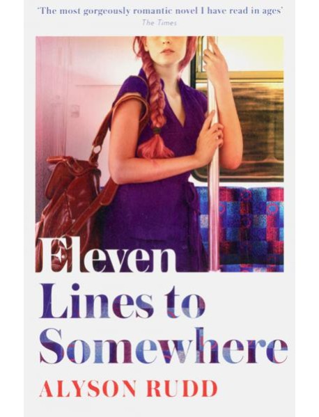 ELEVEN LINES TO SOMEWHERE