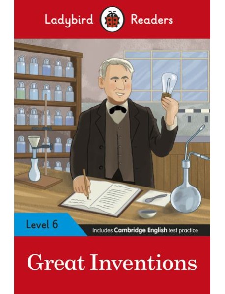 Ladybird Readers Level 6 - Great Inventions (ELT Graded Reader)