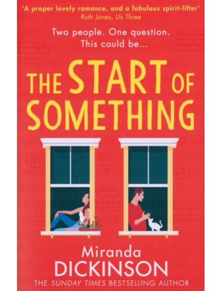 THE START OF SOMETHING [not-US, not-CA]