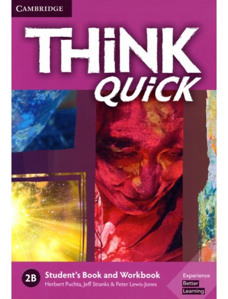 Think Quick. 2B. Student's Book and Workbook