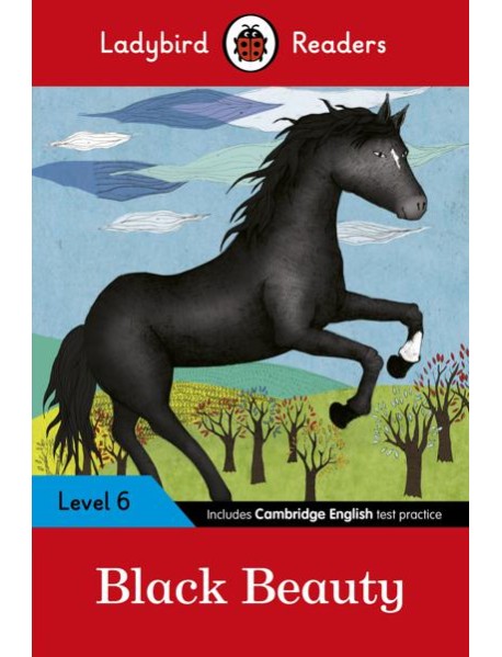 Ladybird Readers Level 6 - Black Beauty (ELT Graded Reader)