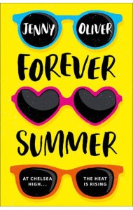 Chelsea High Series (2) — FOREVER SUMMER: A Chelsea High Novel