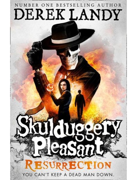 Skulduggery Pleasant (10) — RESURRECTION [not-US]
