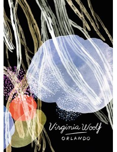 Orlando (Vintage Classics Woolf Series) Orlando (Vintage Classics Woolf Series)