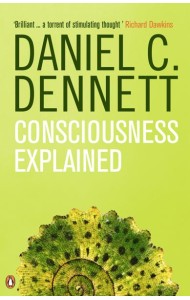 Consciousness Explained