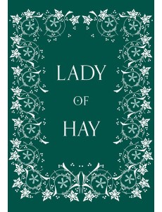 LADY OF HAY LADY OF HAY
