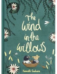 The Wind in the Willows The Wind in the Willows