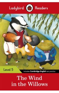 Ladybird Readers Level 5 - The Wind in the Willows (ELT Graded Reader)