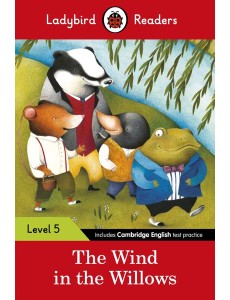 Ladybird Readers Level 5 - The Wind in the Willows (ELT Graded Reader)