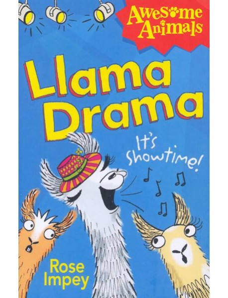 Awesome Animals — LLAMA DRAMA