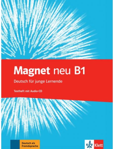 Magnet neu B1. Deutsch für junge Lernende. Testheft mit Audio-CD