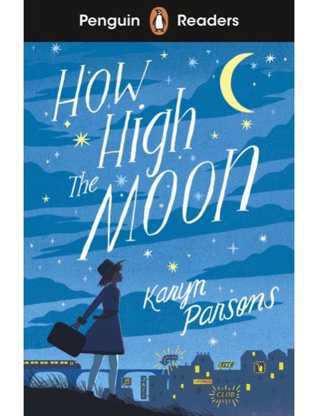 Penguin Readers Level 4: How High The Moon (ELT Graded Reader)