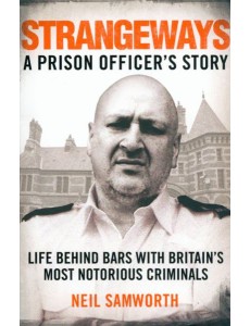 Strangeways. A Prison Officer Strangeways. A Prison Officer