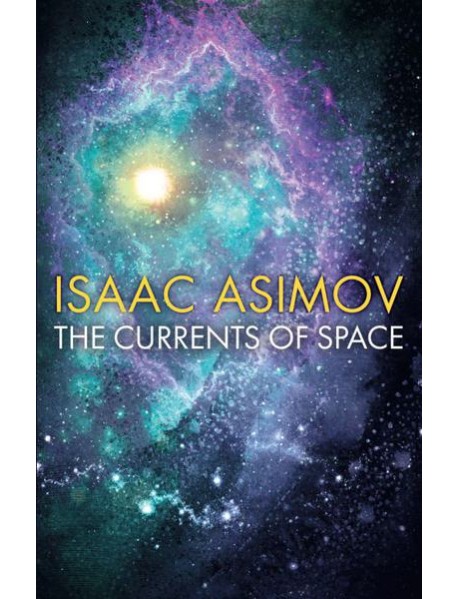 THE CURRENTS OF SPACE