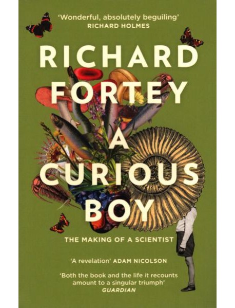 A CURIOUS BOY: The Making of a Scientist