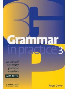 Grammar in Practice. Level 3. Pre-Intermediate