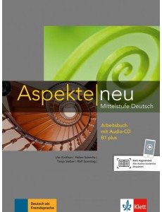 Aspekte neu. B1 plus. Arbeitsbuch + CD. Mittelstufe Deutsch (+ Audio CD)