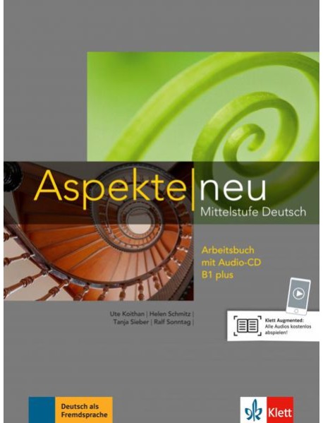 Aspekte neu. B1 plus. Arbeitsbuch + CD. Mittelstufe Deutsch (+ Audio CD)