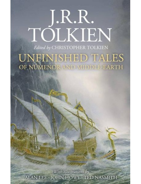UNFINISHED TALES [Illustrated edition; not-US]