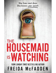 The Housemaid Is Watching The Housemaid Is Watching