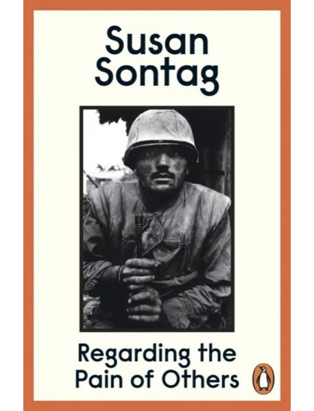 Regarding the Pain of Others