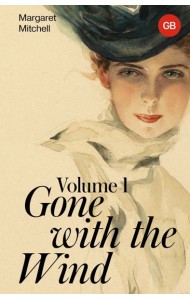 Gone with the Wind. Volume 1