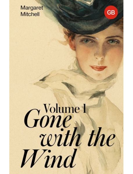 Gone with the Wind. Volume 1