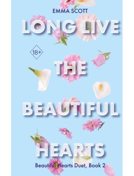 Beautiful Hearts. Long Live the Beautiful Hearts (#2)