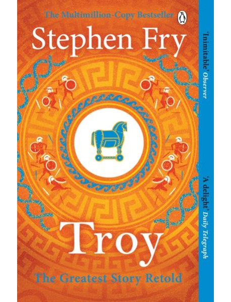 Troy: Our Greatest Story Retold