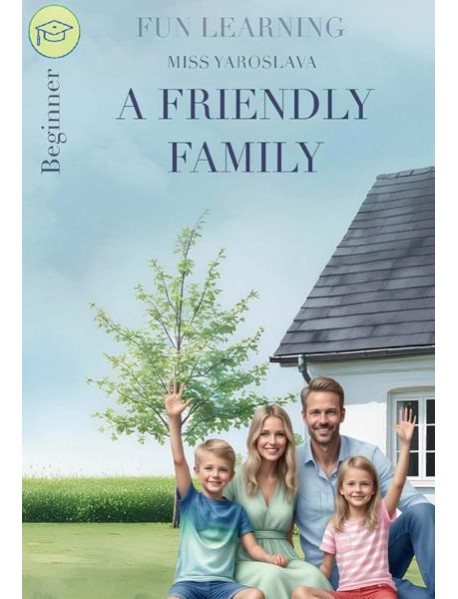 A friendly family книга на англ.языке