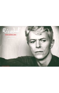 Ricochet. David Bowie 1983. An Intimate Portrait