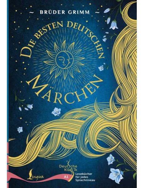 Die besten deutschen Märchen. A1