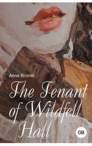 The Tenant of Wildfell Hall