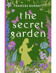The Secret Garden The Secret Garden