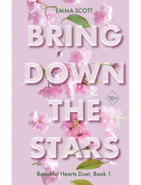 Beautiful Hearts. Bring Down The Stars (#1)