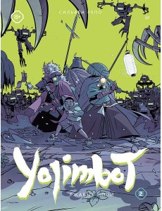Yojimbot: Ржавые ночи. Графический роман. Том 2 Yojimbot: Ржавые ночи. Графический роман. Том 2