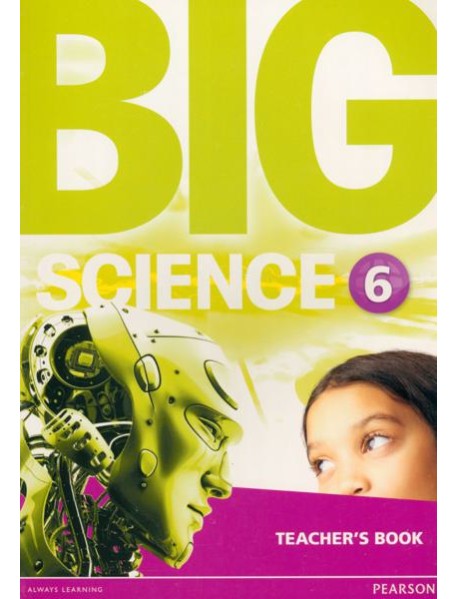 Big Science 6. Teacher's Book